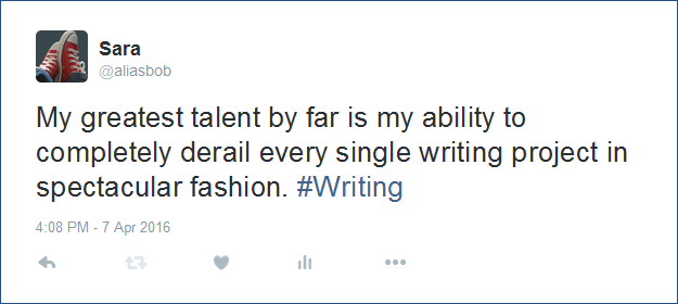 My greatest talent by far is my ability to completely derail every single writing project in spectacular fashion.